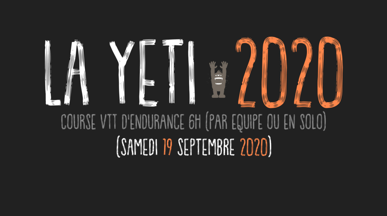 Inscription La Yeti 2020 – Trophée endurance VTT